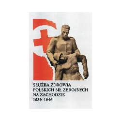 Służba zdrowia Polskich Sił Zbrojnych na Zachodzie 1939-1946