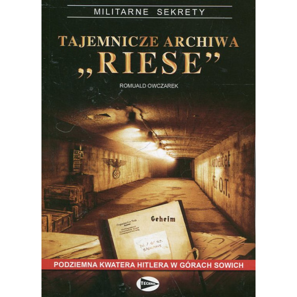 Tajemnicze archiwa Riese