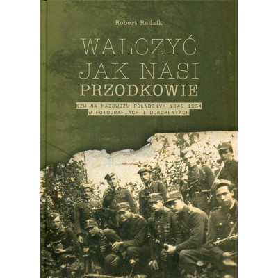 Walczyć jak nasi przodkowie