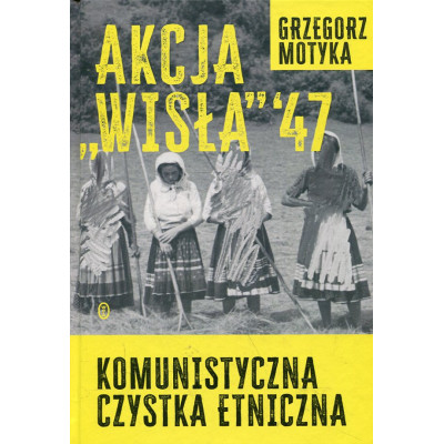Akcja „Wisła” '47