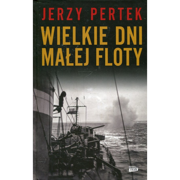 Wielkie dni małej floty