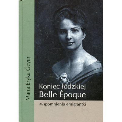 Koniec łódzkiej Belle Époque