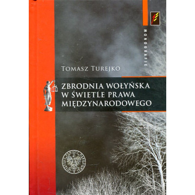 Zbrodnia Wołyńska w świetle prawa międzynarodowego