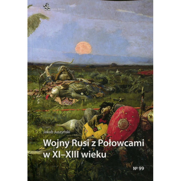 Wojny Rusi z Połowcami w XI-XIII wieku