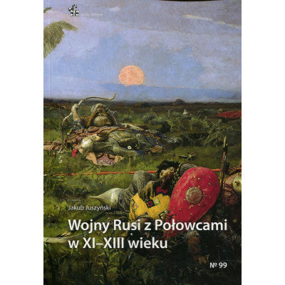 Wojny Rusi z Połowcami w XI-XIII wieku