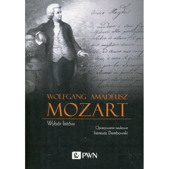 Wolfgang Amadeusz Mozart. Wybór listów