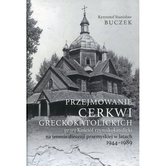 Przejmowanie cerkwi greckokatolickich