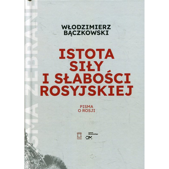 Istota siły i słabości rosyjskiej