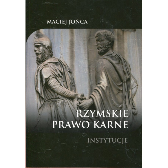 Rzymskie prawo karne. Instytucje