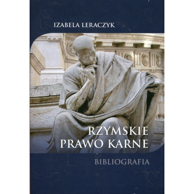 Rzymskie prawo karne. Bibliografia