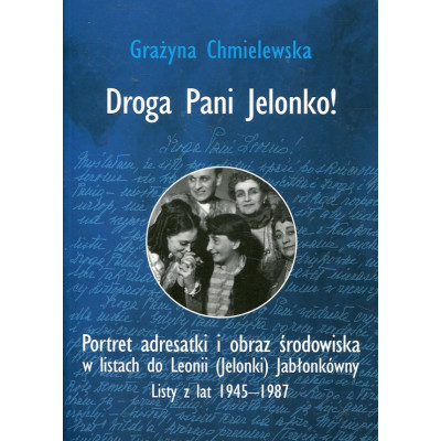 Droga Pani Jelonko!