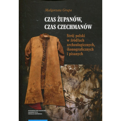 Czas żupanów, czas czechmanów