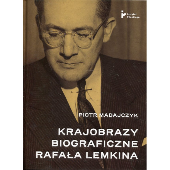 Krajobrazy biograficzne Rafała Lemkina