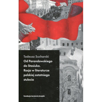 Od Parandowskiego do Stasiuka