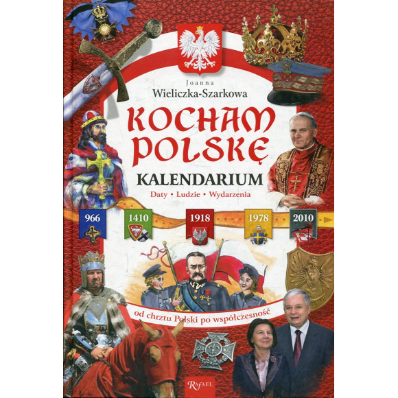 Kocham Polskę Kalendarium