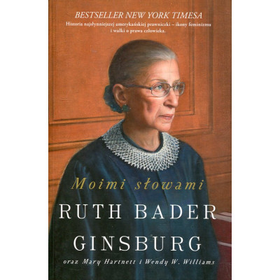Ruth Bader Ginsburg. Moimi słowami