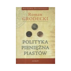 Polityka pieniężna Piastów