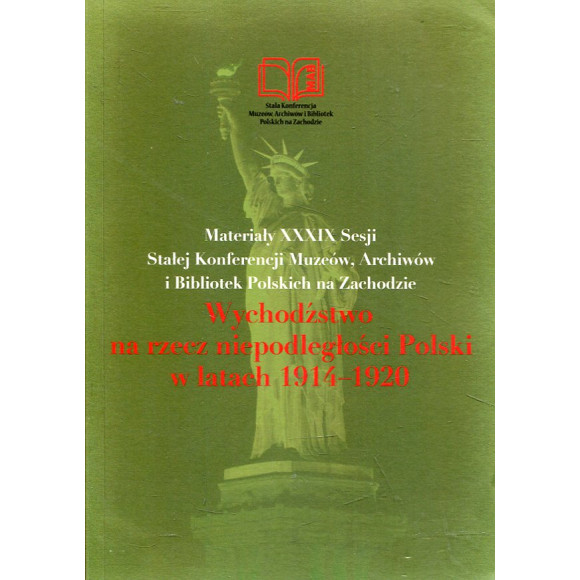 Wychodźstwo na rzecz niepodległości Polski w latach 1914‒1920