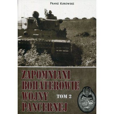 Zapomniani bohaterowie wojny pancernej
