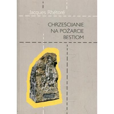 Chrześcijanie na pożarcie bestiom