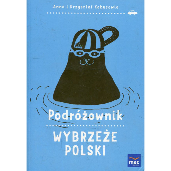 Podróżownik. Wybrzeże Polski
