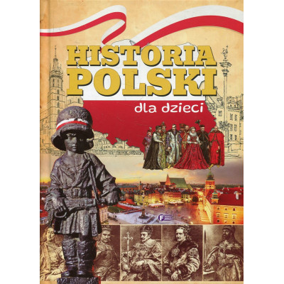 Historia Polski dla dzieci