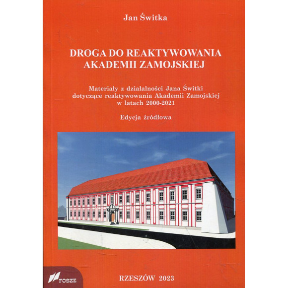 Droga do reaktywowania Akademii Zamojskiej