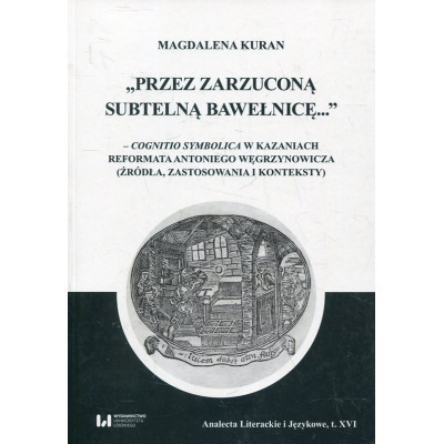 „Przez zarzuconą subtelną bawełnicę”