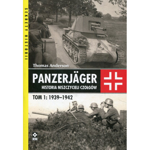 Panzerjäger. Historia niszczycieli czołgów