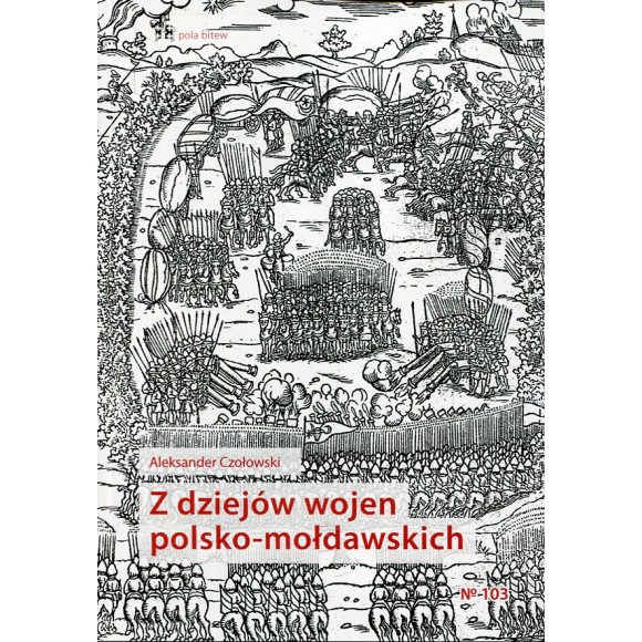 Z dziejów wojen polsko-mołdawskich