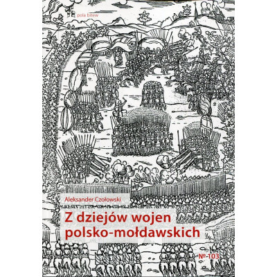 Z dziejów wojen polsko-mołdawskich