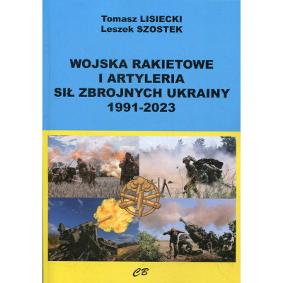 Wojska rakietowe i artyleria Sił Zbrojnych Ukrainy 1991-2023