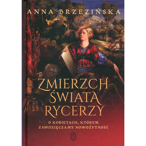 Zmierzch świata rycerzy