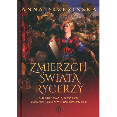Zmierzch świata rycerzy