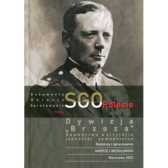 SGO Polesie w dokumentach i wspomnieniach cz. 6