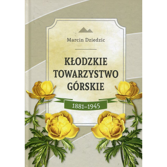 Kłodzkie Towarzystwo Górskie 1881-1945