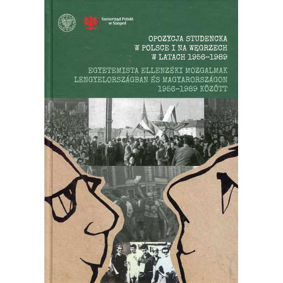 Opozycja studencka w Polsce i na Węgrzech w latach 1956-1989