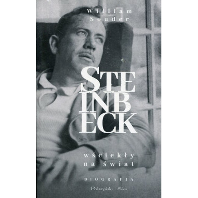 Steinbeck. Wściekły na świat