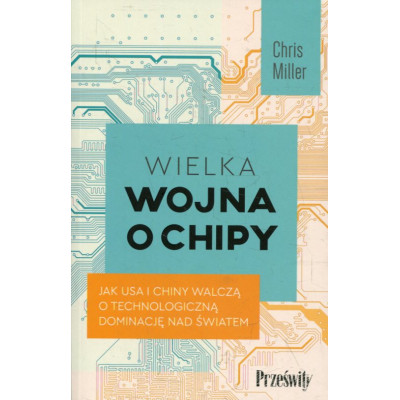 Wielka wojna o chipy