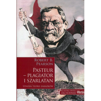Pasteur - plagiator i szarlatan