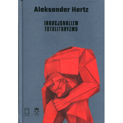 Irracjonalizm totalitaryzmu