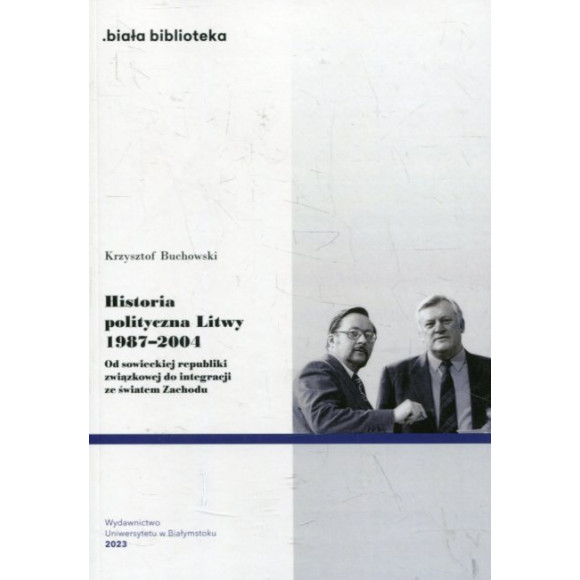 Historia polityczna Litwy 1987-2004