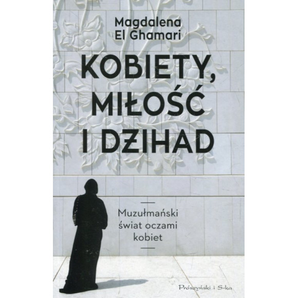 Kobiety, miłość i Dżihad