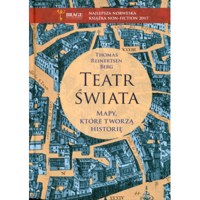 Teatr świata Mapy które tworzą historię
