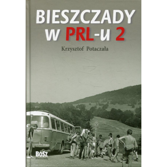 Bieszczady w PRL-u 2