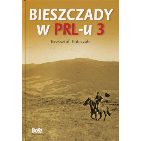 Bieszczady w PRL-u 3