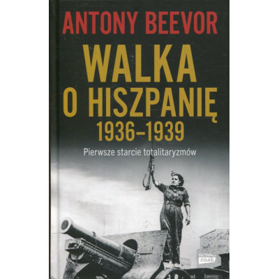 Walka o Hiszpanię 1936-1939