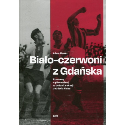 Biało-czerwoni z Gdańska