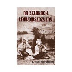 Na szlakach Łemkowszczyzny