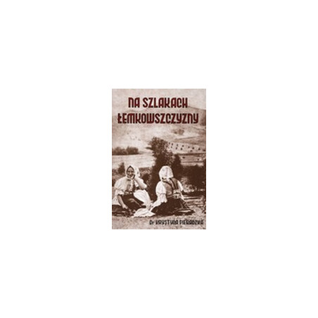 Na szlakach Łemkowszczyzny